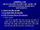 Bài giảng Kinh tế quốc tế - Chương 8: Sự di chuyển nguồn lực quốc tế (international resource movement)