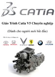 Giáo trình Catia V5 chuyên nghiệp (Dành cho người mới bắt đầu)