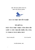 Báo cáo thực tập tốt nghiệp: Phân tích thực trạng tình hình sản xuất và tiêu thụ sản phẩm của công ty TNHH sản xuất thương mại dịch vụ Hưng Phát