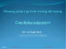 Bài giảng Phương pháp lập trình hướng đối tượng: Các kiểu lập trình