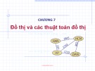 Bài giảng Cấu trúc dữ liệu và thuật toán: Chương 7 - Trịnh Anh Phúc