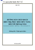 Hướng dẫn chẩn đoán điều trị, phục hồi chức năng đối với trẻ bại não (Hướng dẫn về Ngôn ngữ trị liệu)