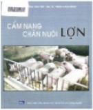 Chăn nuôi lợn - Cẩm nang kỹ thuật: Phần 1