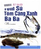 Hướng dẫn nuôi tôm sú, tôm càng xanh, ba ba: Phần 2