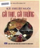 Hướng dẫn kỹ thuật nuôi gà thịt, gà trứng ở hộ gia đình: Phần 2