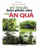 Hướng dẫn bón phân cho cây ăn quả: Phần 1