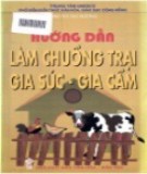 Hướng dẫn các phương pháp làm chuồng trại gia súc, gia cầm: Phần 2