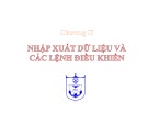 Bài giảng Tin học đại cương 2 - Chương 2: Nhập xuất dữ liệu và các lệnh điều khiển