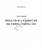 Giáo trình Phân tích và thiết kế hệ thống thông tin: Phần 1 - Trần Đình Quế