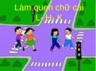 Bài giảng Mầm non: Làm quen chữ cái L-H-K