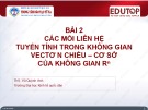 Bài giảng Toán cho các nhà kinh tế 1: Bài 2 - ThS. Vũ Quỳnh Anh