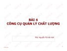 Bài giảng Quản lý chất lượng sản phẩm: Bài 4 - ThS. Nguyễn Thị Vân Anh