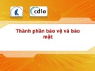 Bài giảng môn Hệ điều hành: Thành phần bảo vệ và bảo mật