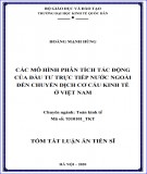 Tóm tắt luận án Tiến sĩ Kinh tế học: Các mô hình phân tích tác động của đầu tư trực tiếp nước ngoài đến chuyển dịch cơ cấu kinh tế ở Việt Nam