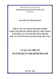 Luận án Tiến sĩ Quản trị kinh doanh: Những yếu tố ảnh hưởng đến ý định chọn chợ truyền thống để mua thực phẩm tươi sống của người tiêu dùng đô thị khu vực duyên hải Nam Trung Bộ Việt Nam