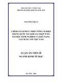 Luận án Tiến sĩ Kinh tế học: Chính sách phát triển nông nghiệp Trung Quốc sau khi gia nhập WTO - Bài học kinh nghiệm và khả năng vận dụng với Việt Nam