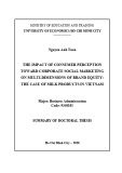 Summary of Doctoral thesis Business administration: The impact of consumer perception toward corporate social marketing on multi-dimensions of brand equity - The case of milk products in Vietnam