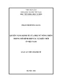 Luận án Tiến sĩ Kinh tế: Quyền năng kinh tế của phụ nữ nông thôn trong mô hình hợp tác xã kiểu mới ở Việt Nam