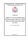 Luận án Tiến sĩ Kỹ thuật: Nghiên cứu ứng dụng bộ điều khiển PID thích nghi dựa trên mạng nơ-ron nhân tạo cho hệ thống điều khiển tàu thủy