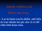 Bài giảng Dược lý học: Thuốc chống lao