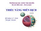 Bài giảng Miễn dịch - Bài: Thiểu năng miễn dịch