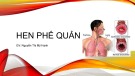 Bài giảng môn Nội bệnh lý: Hen phế quản