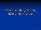 Bài giảng Dược lý học: Thuốc tác dụng trên hệ thần kinh thực vật