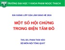 Bài giảng Điện tâm đồ: Một số hội chứng trong điện tâm đồ - ThS. BS. Phan Thái Hảo