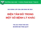 Bài giảng Điện tâm đồ: Điện tâm đồ trong một số bệnh lý khác - ThS. BS. Phan Thái Hảo