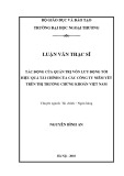 Luận văn Thạc sĩ Tài chính Ngân hàng: Tác động của Quản trị vốn lưu động tới hiệu quả tài chính của các công ty niêm yết trên thị trường chứng khoán Việt Nam