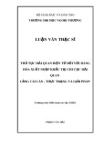 Luận văn Thạc sĩ Quản trị kinh doanh: Thủ tục hải quan điện tử đối với hàng hóa xuất nhập khẩu tại Chi cục hải quan cảng Cái Lân - thực trạng và giải pháp