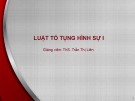 Bài giảng Luật tố tụng Hình sự 1: Bài 2 - ThS. Trần Thị Liên