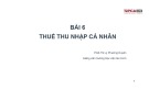 Bài giảng Tổng quan về thuế: Bài 6 - PGS.TS. Lý Phương Duyên