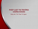 Bài giảng Pháp luật thị trường chứng khoán: Bài 3 - ThS. Phạm Thị Ngoan