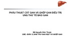 Bài giảng Phẫu thuật cắt gan và ghép gan điều trị ung thư tế bào gan - BS Nguyễn Đức Thuận