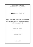 Luận văn Thạc sĩ Luật kinh tế: Phạm vi áp dụng Công ước Viên năm 1980 của Liên hợp quốc về hợp đồng mua bán hàng hóa quốc tế