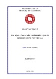 Luận văn Thạc sĩ Tài chính ngân hàng: Tác động của các yếu tố vĩ mô đến lợi suất trái phiếu chính phủ Việt Nam