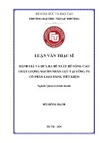 Luận văn Thạc sĩ Quản trị kinh doanh: Đánh giá và đưa ra đề xuất để nâng cao chất lượng nguồn nhân lực tại Công Ty Cổ phần Giao hàng tiết kiệm