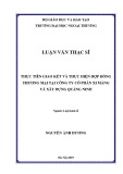 Luận văn Thạc sĩ Luật kinh tế: Thực tiễn giao kết và thực hiện hợp đồng thương mại Tại Công ty cổ phần Xi măng và xây dựng Quảng Ninh