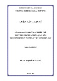 Luận văn Thạc sĩ Luật kinh tế: Nâng cao năng lực các thiết chế thực thi pháp luật liên quan đến trách nhiệm sản phẩm tại Việt Nam hiện nay