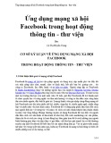 Ứng dụng mạng xã hội Facebook trong hoạt động Thông tin - Thư viện