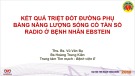 Bài giảng Kết quả triệt đốt đường phụ bằng năng lượng sóng có tần số radio ở bệnh nhân Ebstein - Ths. Bs. Vũ Văn Bạ