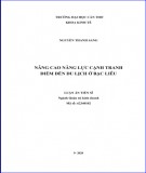 Luận án Tiến sĩ Quản trị kinh doanh: Nâng cao năng lực cạnh tranh điểm đến du lịch ở Bạc Liêu