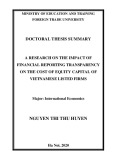 Doctoral thesis summary International Economics: A research on the impact of financial reporting transparency on the cost of equity capital of Vietnamese listed firms