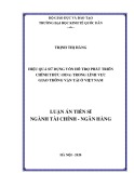 Luận án Tiến sĩ Tài chính - Ngân hàng: Hiệu quả sử dụng vốn hỗ trợ phát triển chính thức (ODA) trong lĩnh vực giao thông vận tải ở Việt Nam