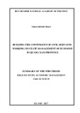 Summary of the Phd thesis Economic management: Building the contingent of civil servants working on state management of economy in Quang Nam province