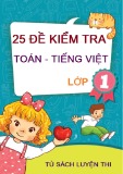 Tổng hợp 25 đề kiểm tra môn Toán và Tiếng Việt lớp 1