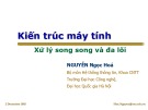 Bài giảng Kiến trúc máy tính: Xử lý song song và đa lõi - Nguyễn Ngọc Hóa