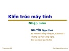 Bài giảng Kiến trúc máy tính: Nhập môn - Nguyễn Ngọc Hóa