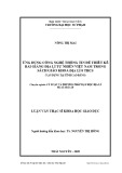 Luận văn Thạc sĩ Khoa học Giáo dục: Ứng dụng công nghệ thông tin để thiết kế bài giảng Địa lí tự nhiên Việt Nam trong sách giáo khoa Địa lí 8 THCS (vận dụng tại tỉnh Cao Bằng)